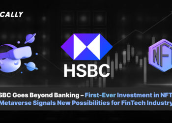 HSBC’s NFT Investment Paves Way for FinTech’s Metaverse Revolution